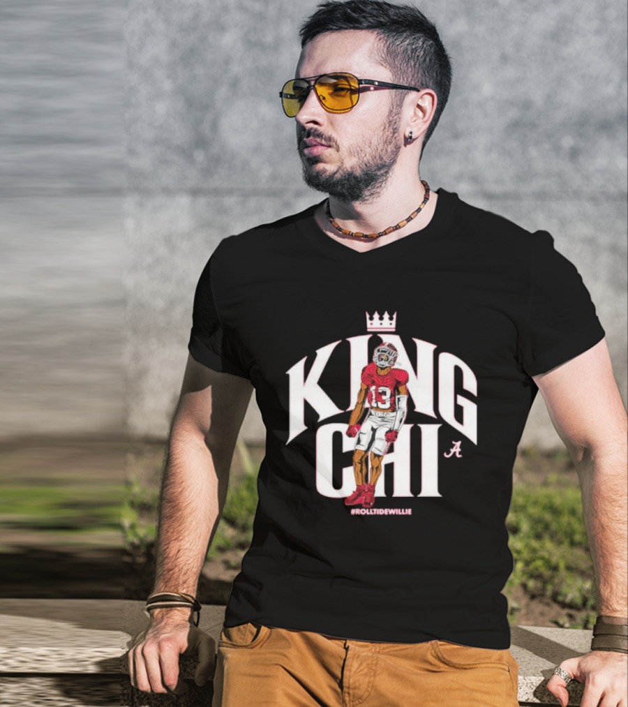 King Chi #RollTideWillie Alabama Crimson Tide T-Shirt