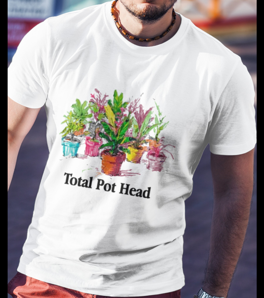 Total Pot Head Colorful Potted Plants T-Shirt