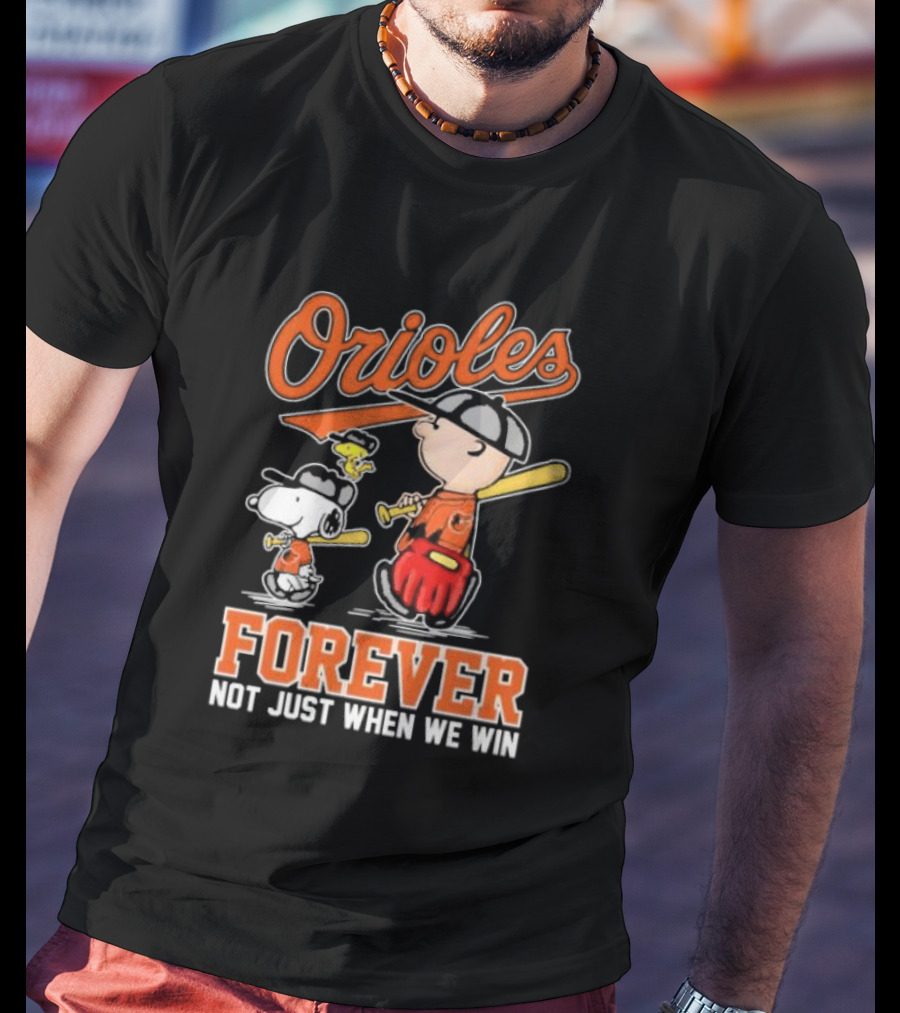 Orioles Forever Not Just When We Win Charlie Brown Snoopy Woodstock Walking T-Shirt