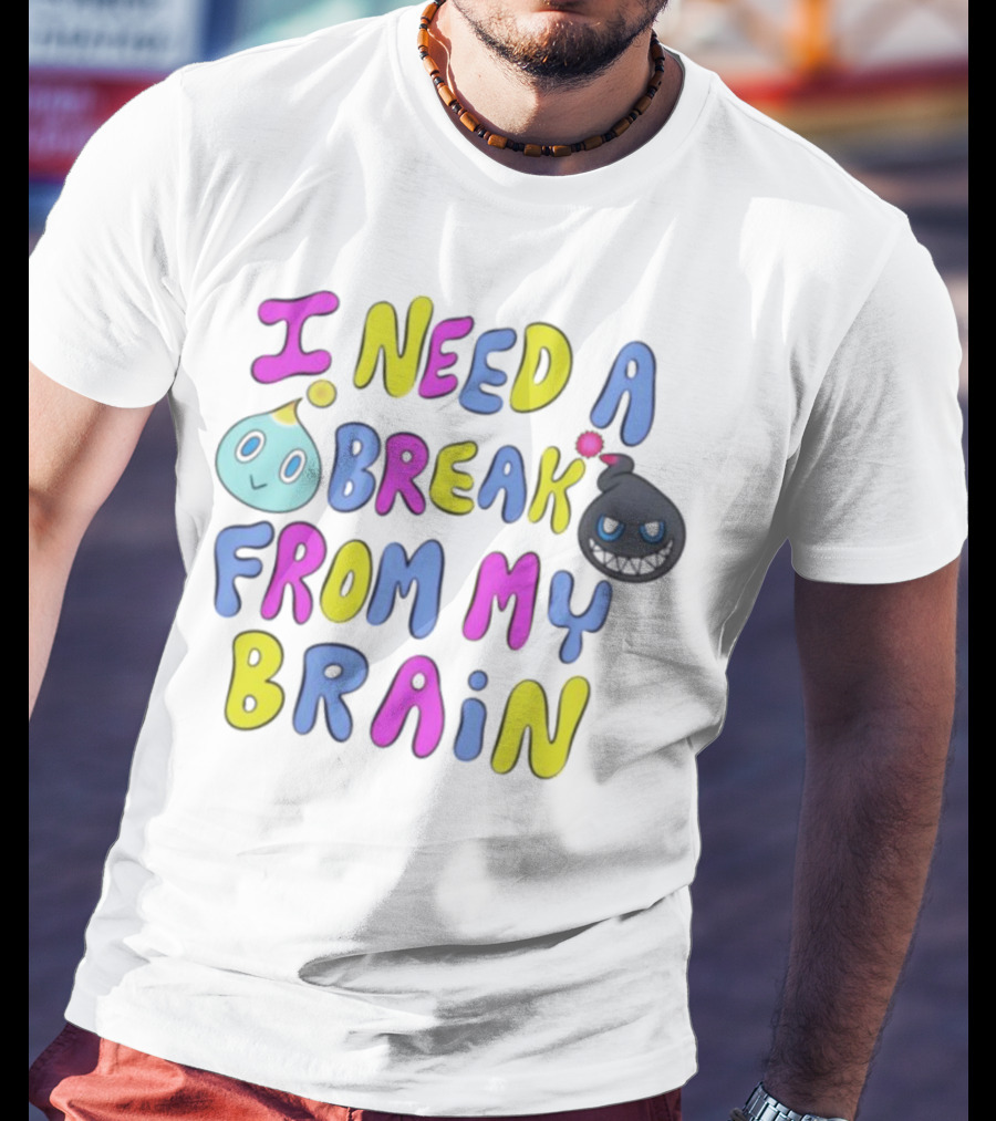 I Need A Break From My Brain With Playful Cartoon Characters T-Shirt