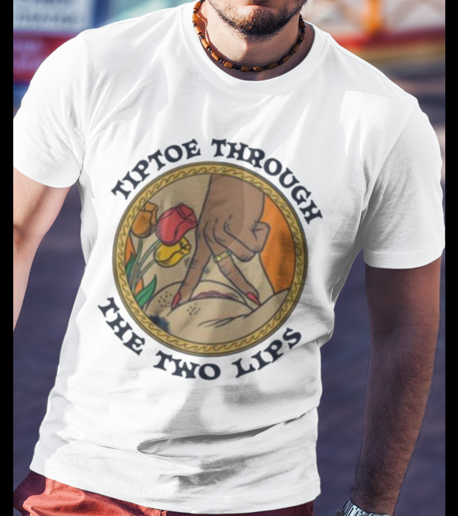 Tiptoe Through The Two Lips With Tulips And Hand Gesture T-Shirt
