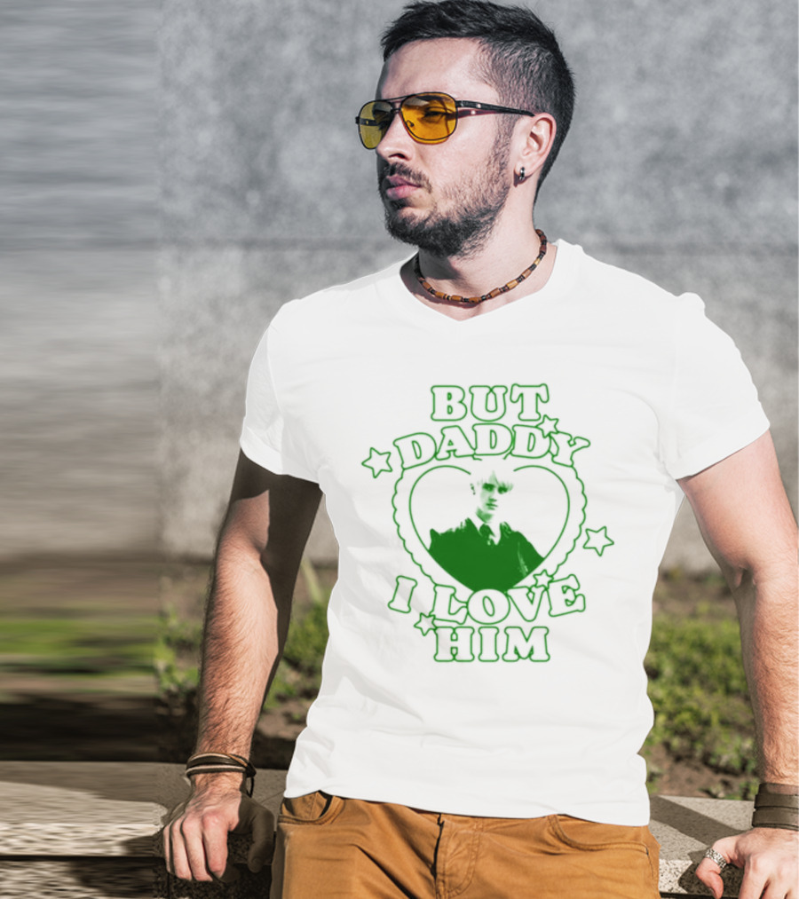 Draco Malfoy But Daddy I Love Him Heart Stars Green T-Shirt