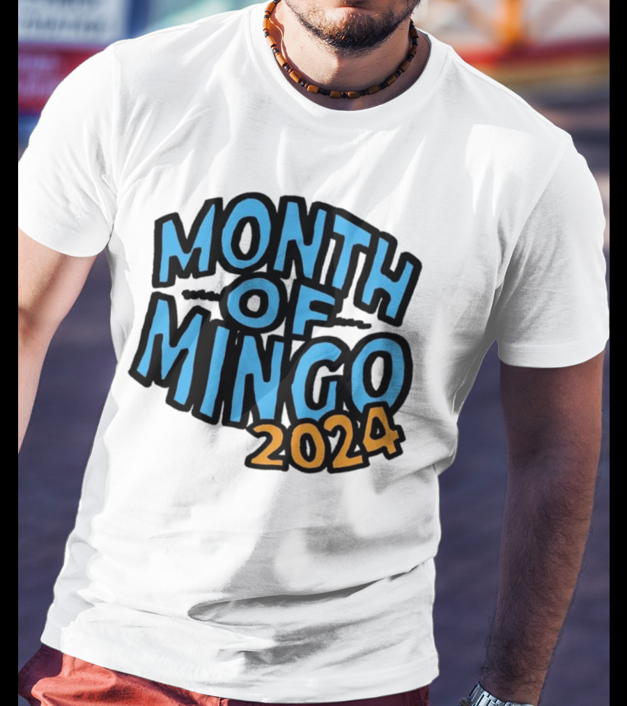 Month Of Mingo T-Shirt