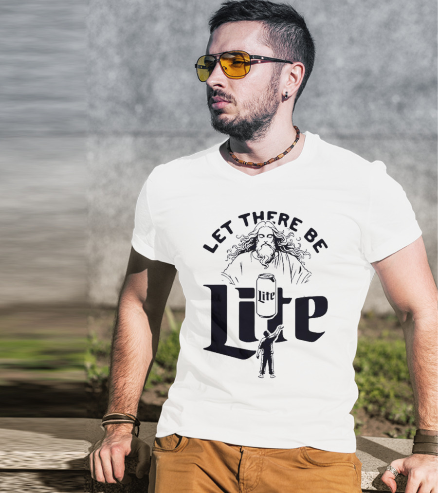 Let There Be Lite Jesus Design Featuring Beer Can And Figure T-Shirt