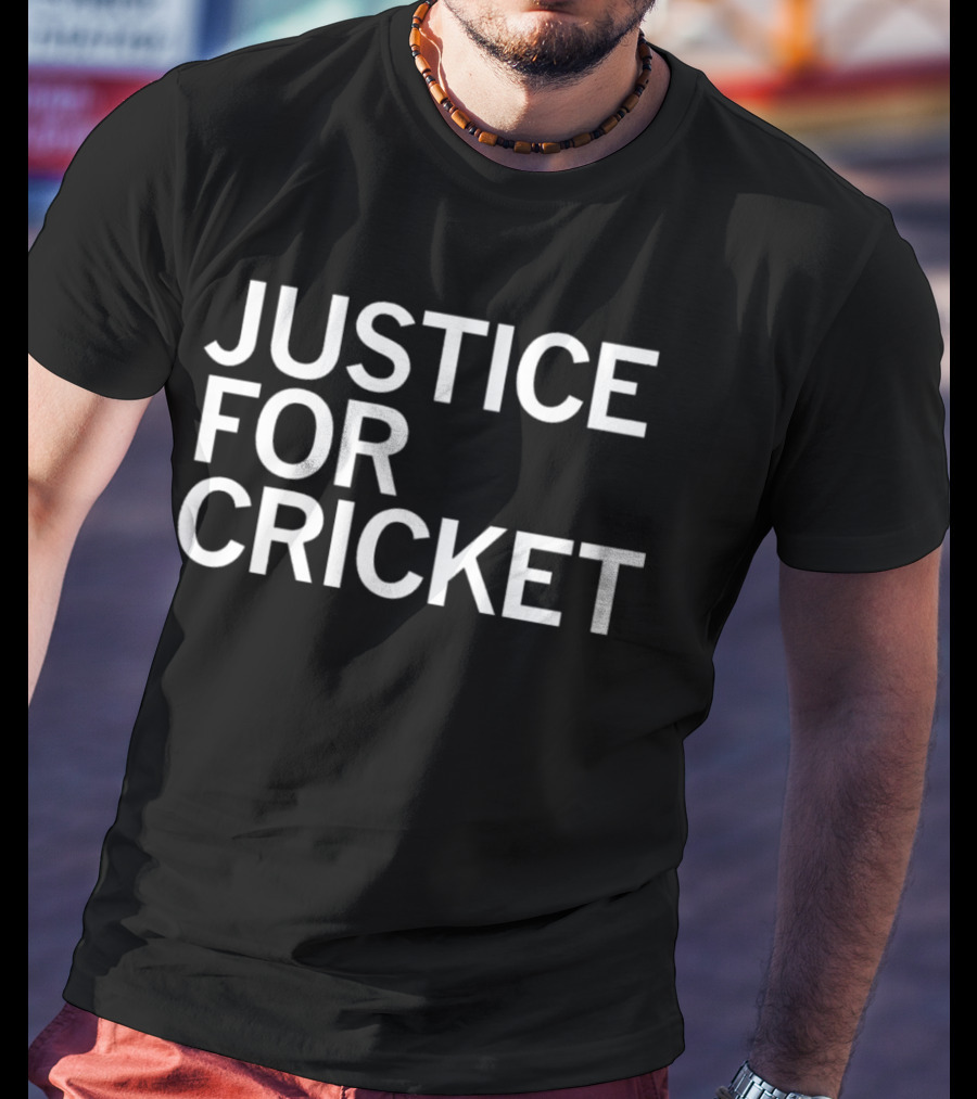 Justice For Cricket T-Shirt