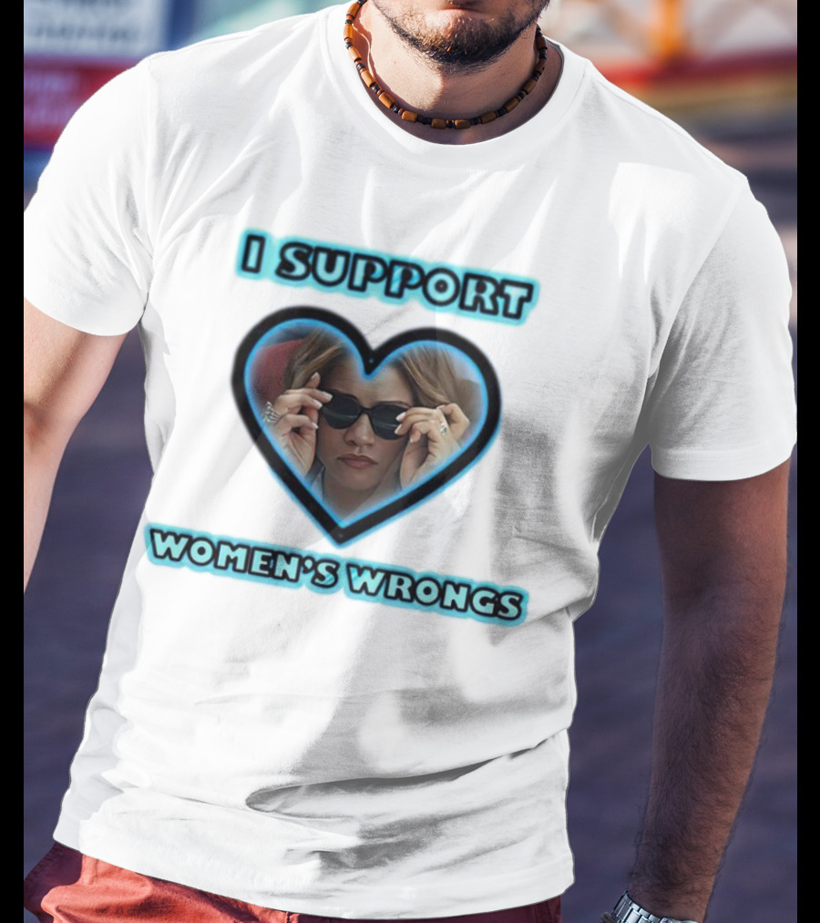 I Support Women’s Wrongs Heart Sunglasses T-Shirt