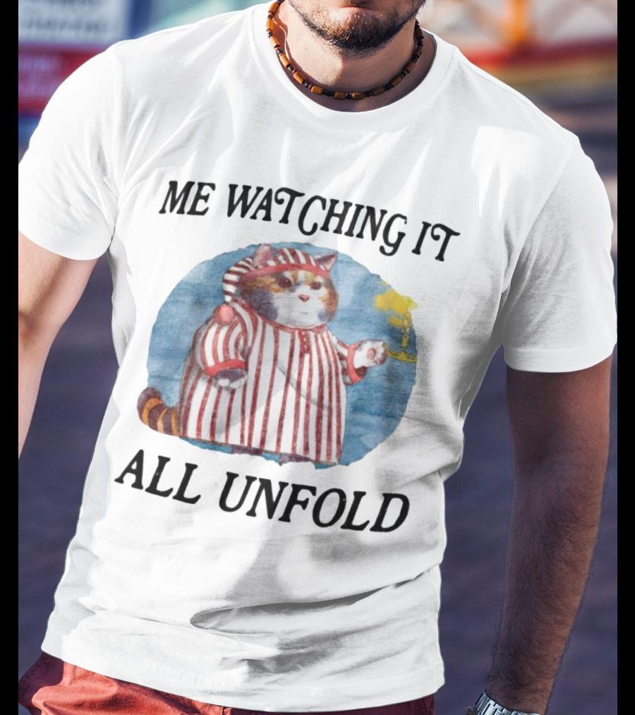Me Watching It All Unfold Pajama Cat Holding Candle T-Shirt