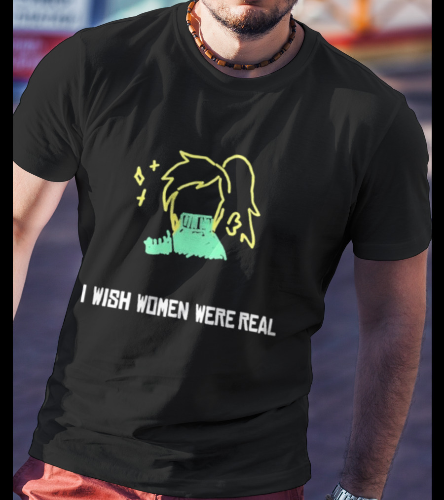 I Wish Women Were Real Neon Anime Style Pixel Art Dream T-Shirt