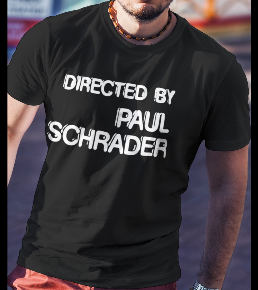Directed By Paul Schrader Vintage T-Shirt