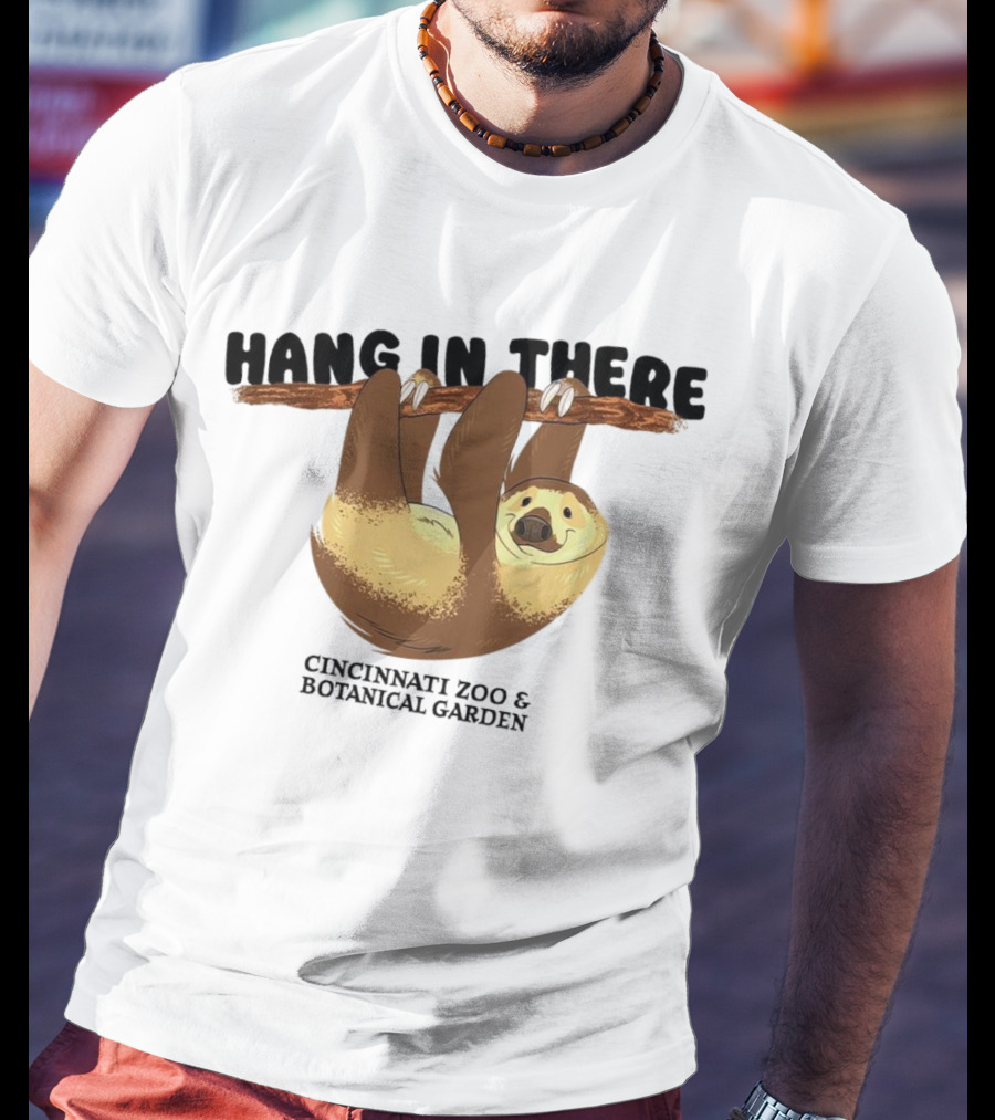 Hang In There Cincinnati Zoo And Botanical Garden Sloth T-Shirt