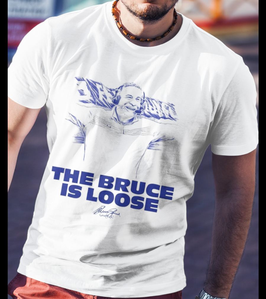 The Bruce Is Loose Bruce Arians T-Shirt