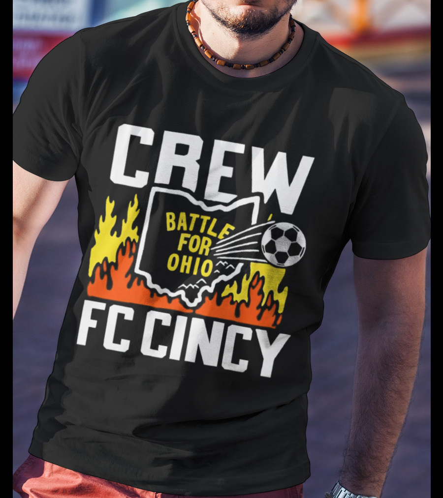 CREW Battle For Ohio FC Cincy Soccer Rivalry Flame Soccer Ball T-Shirt