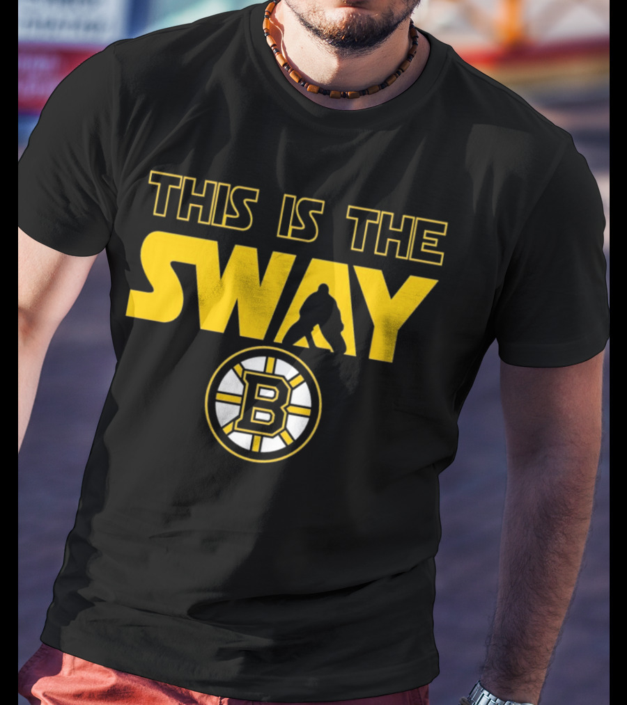 Boston Bruins This Is The Sway Bruins T-Shirt