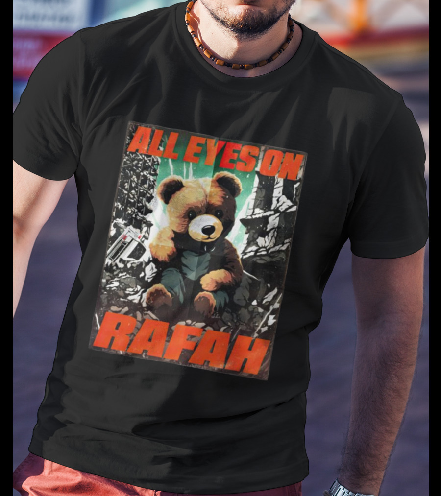 ALL EYES ON RAFah BEAR T-Shirt