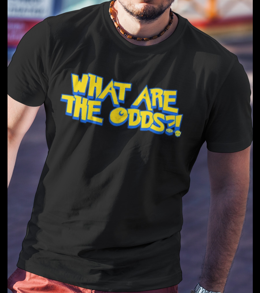 What Are The Odds Dice Playful Yellow Blue Typography T-Shirt