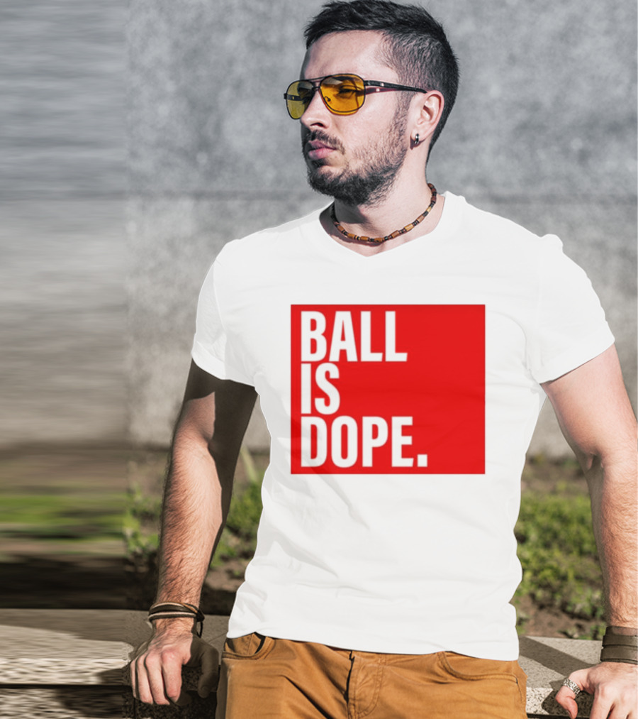 Arielle Ari Chambers Ball Is Dope Text Red And Black T-Shirt