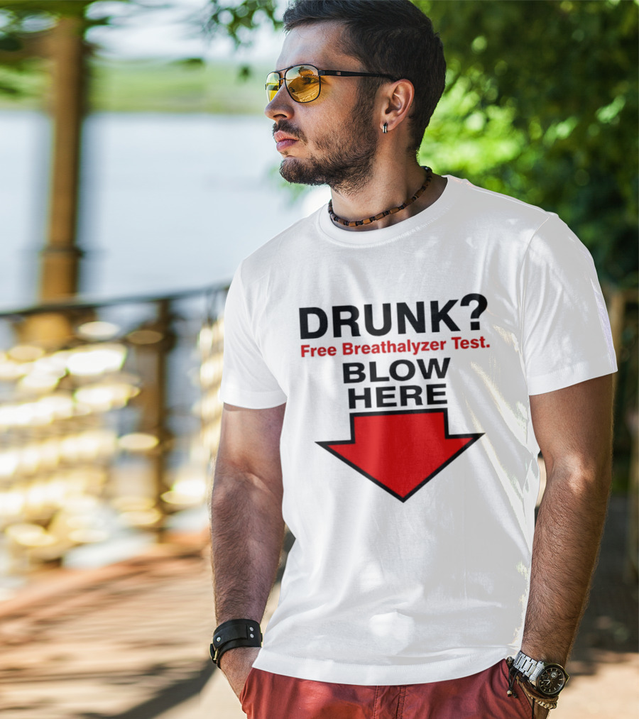 Drunk Free Breathalyzer Test Blow Here Arrow T-Shirt