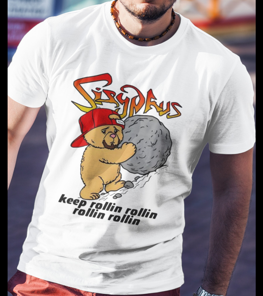 Sisyphus Keep Rollin Rollin Rollin Rollin Bear With Boulder Red Cap T-Shirt