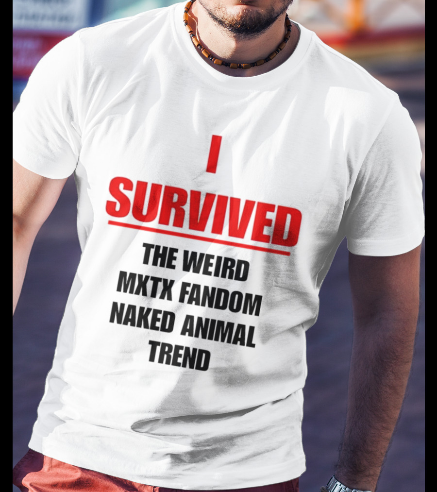 Surviving The Weird Naked Animal Trend In MXTX Fandom T-Shirt