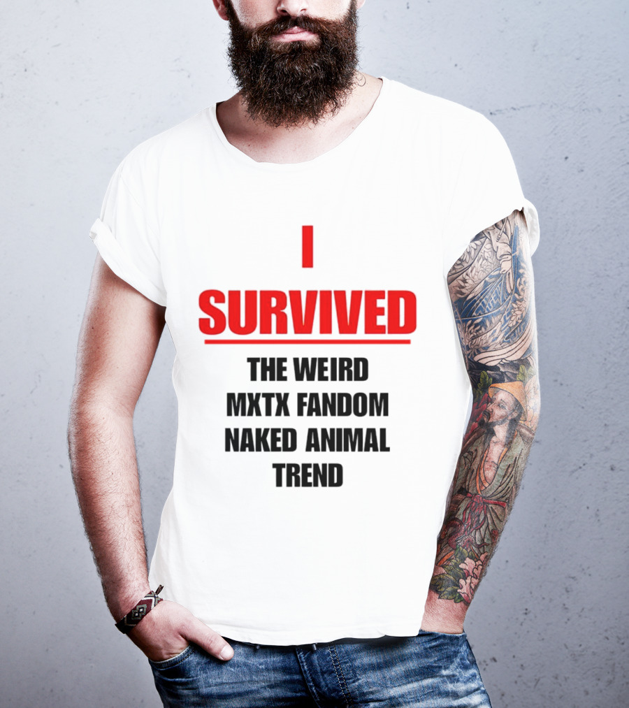 Surviving The Weird Naked Animal Trend In MXTX Fandom T-Shirt