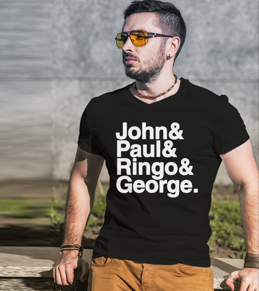 John And Paul And Ringo And George T-Shirt