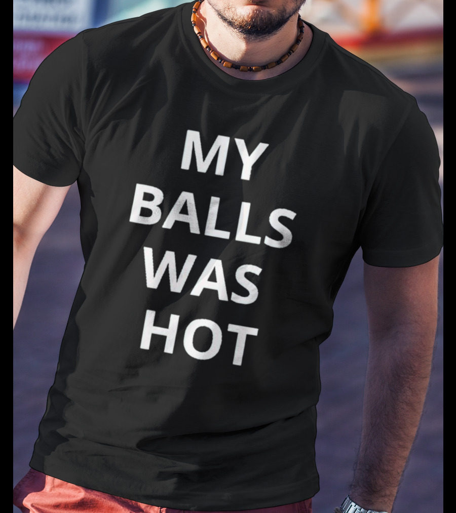 Derrick Lewis My Balls Was Hot UFC T-Shirt