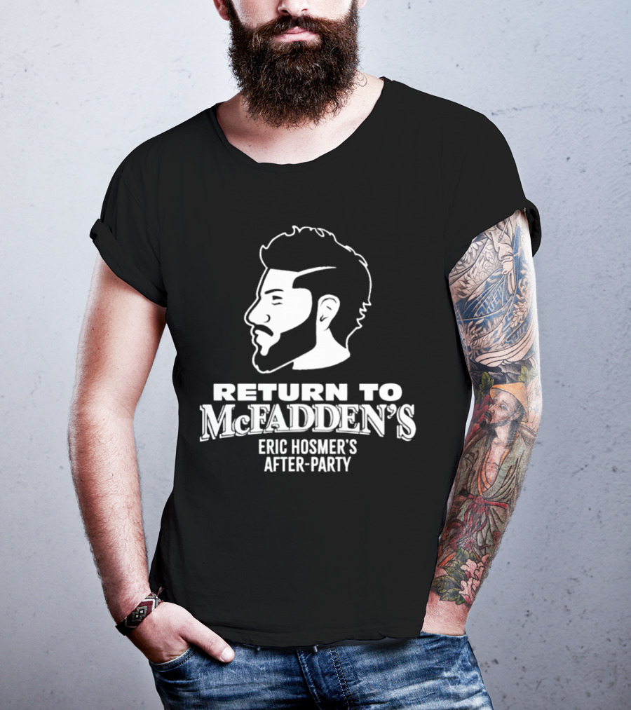 Return To McFadden's Eric Hosmer's After-Party T-Shirt