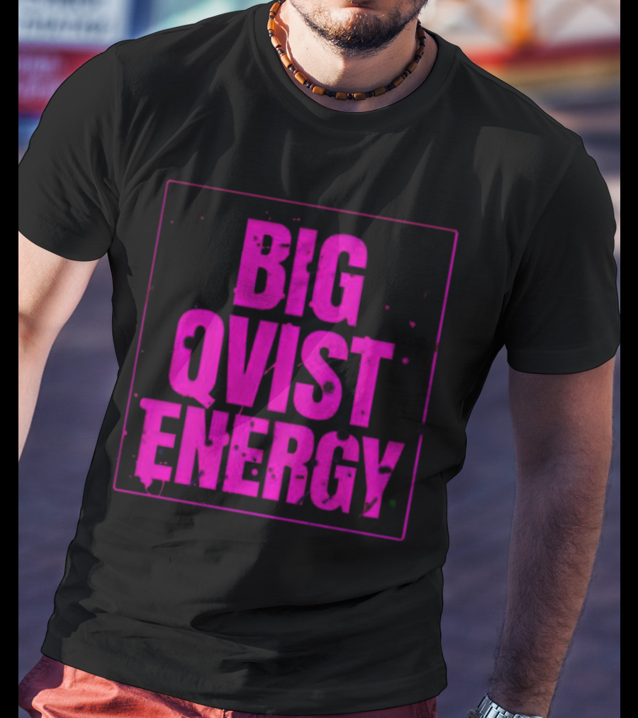 Big Qvist Energy Vibrant Bold Pink Block Letters T-Shirt
