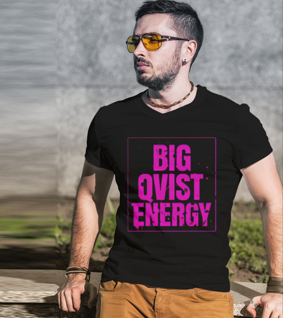 Big Qvist Energy Vibrant Bold Pink Block Letters T-Shirt