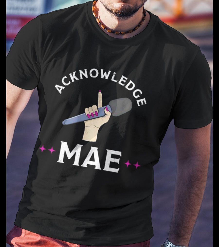 Acknowledge Mae Microphone Hand Gesture With Stars T-Shirt