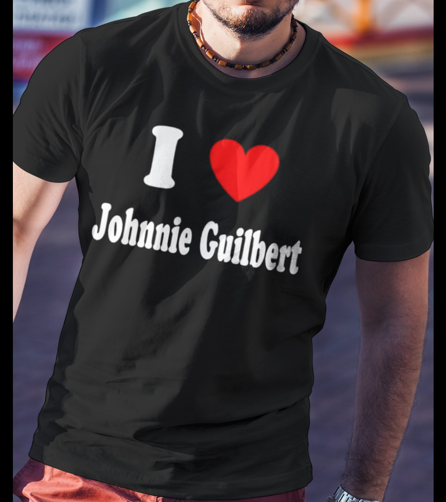 I Heart Johnnie Guilbert Fan Expression T-Shirt
