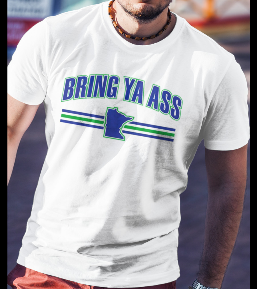 Bring Ya Ass Minnesota Timberwolves Map T-Shirt