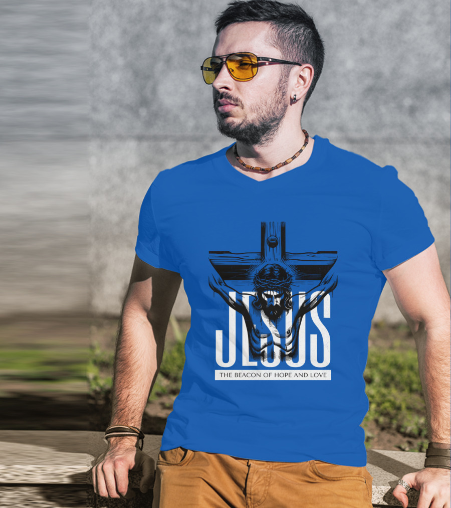 JESUS The Beacon Of Hope And Love T-Shirt