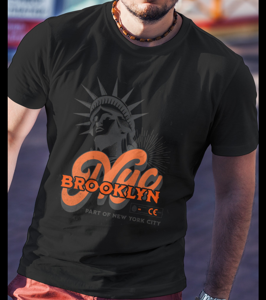 NYC Brooklyn Part Of New York City Statue Of Liberty T-Shirt