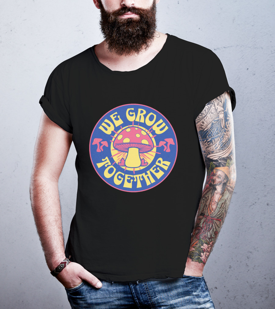 WE GROW TOGETHER Mushroom Psychedelic Retro Circle Badge T-Shirt