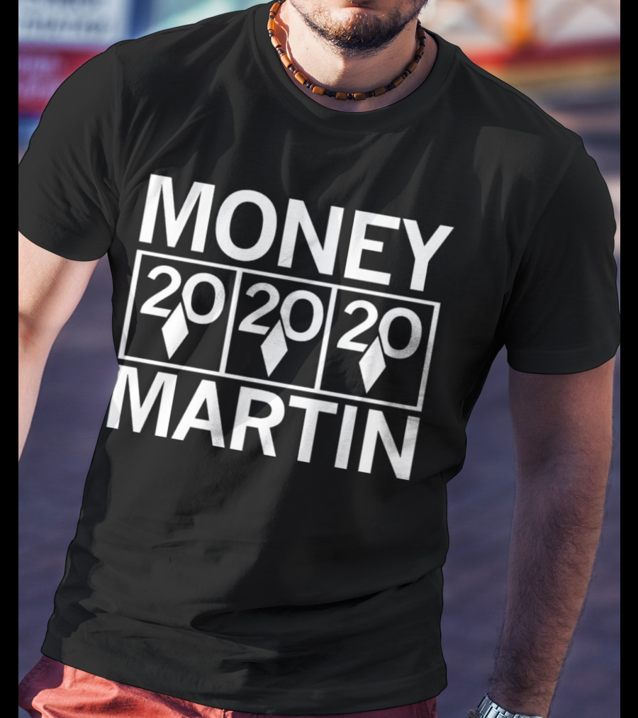 Money Martin 20 20 20 Jackpot Slots T-Shirt
