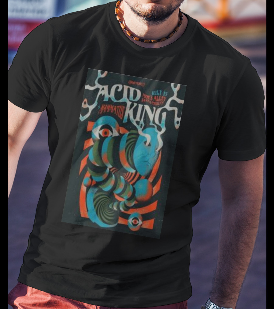 Acid King July 15 Moe's Alley Santa Cruz Mammatus T-Shirt