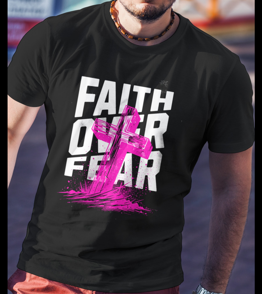 Faith Over Fear Pink Cross T-Shirt
