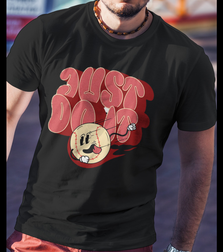Just Do It Baseball Cartoon Character T-Shirt