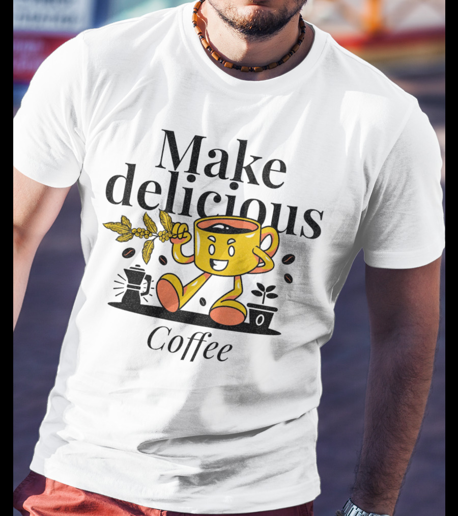 Make Delicious Coffee Happy Mug With Coffee Beans And Plant T-Shirt