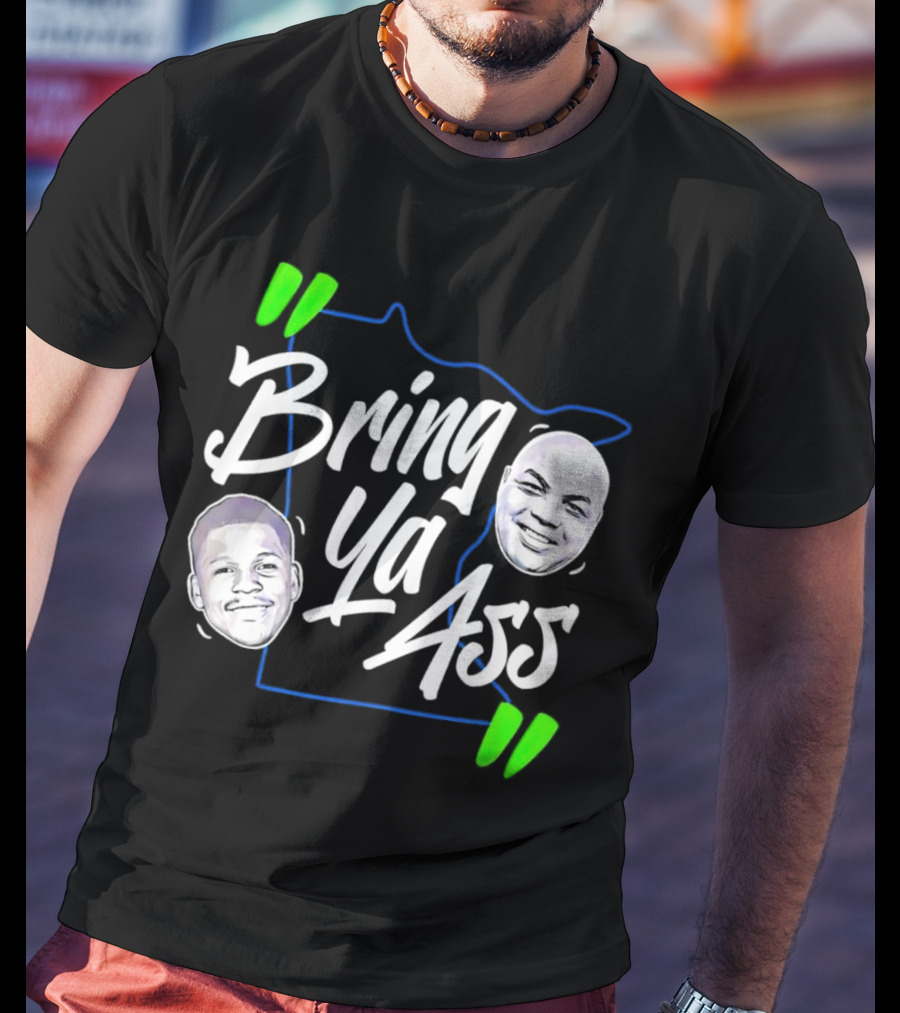 Anthony Edwards Charles Barkley Bring Ya Ass Minnesota Shape T-Shirt