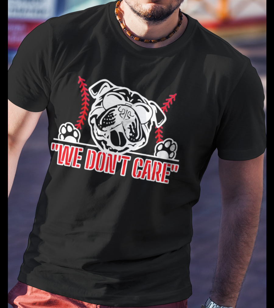 Louisiana Tech Bulldogs We Don’t Care Bulldog Mascot T-Shirt