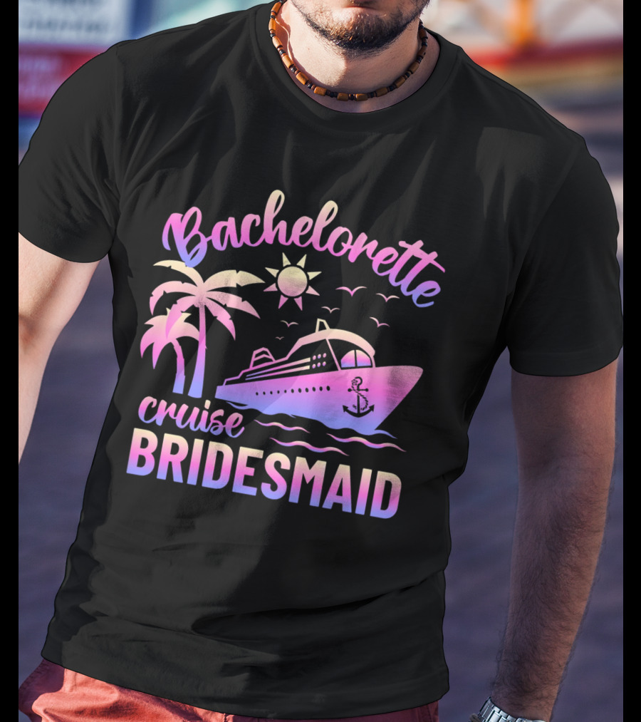 Bachelorette Cruise Bridesmaid Sun Palm Trees Anchor Ocean Waves T-Shirt
