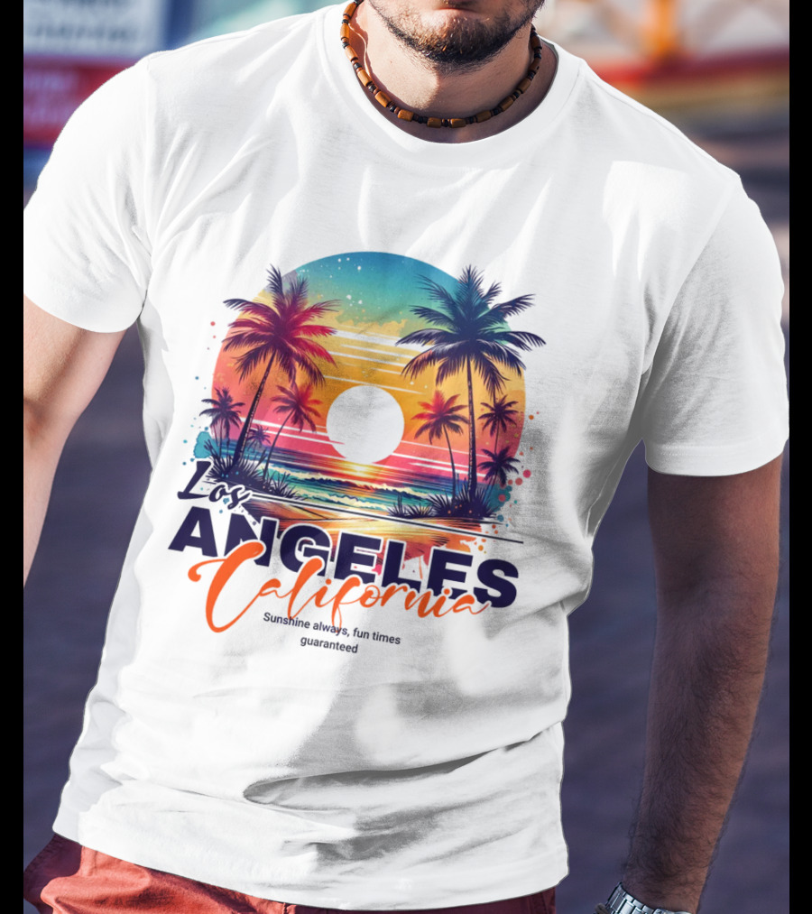 Los Angeles California Sunshine Always Fun Times Guaranteed Palm Trees Beach Sunset T-Shirt