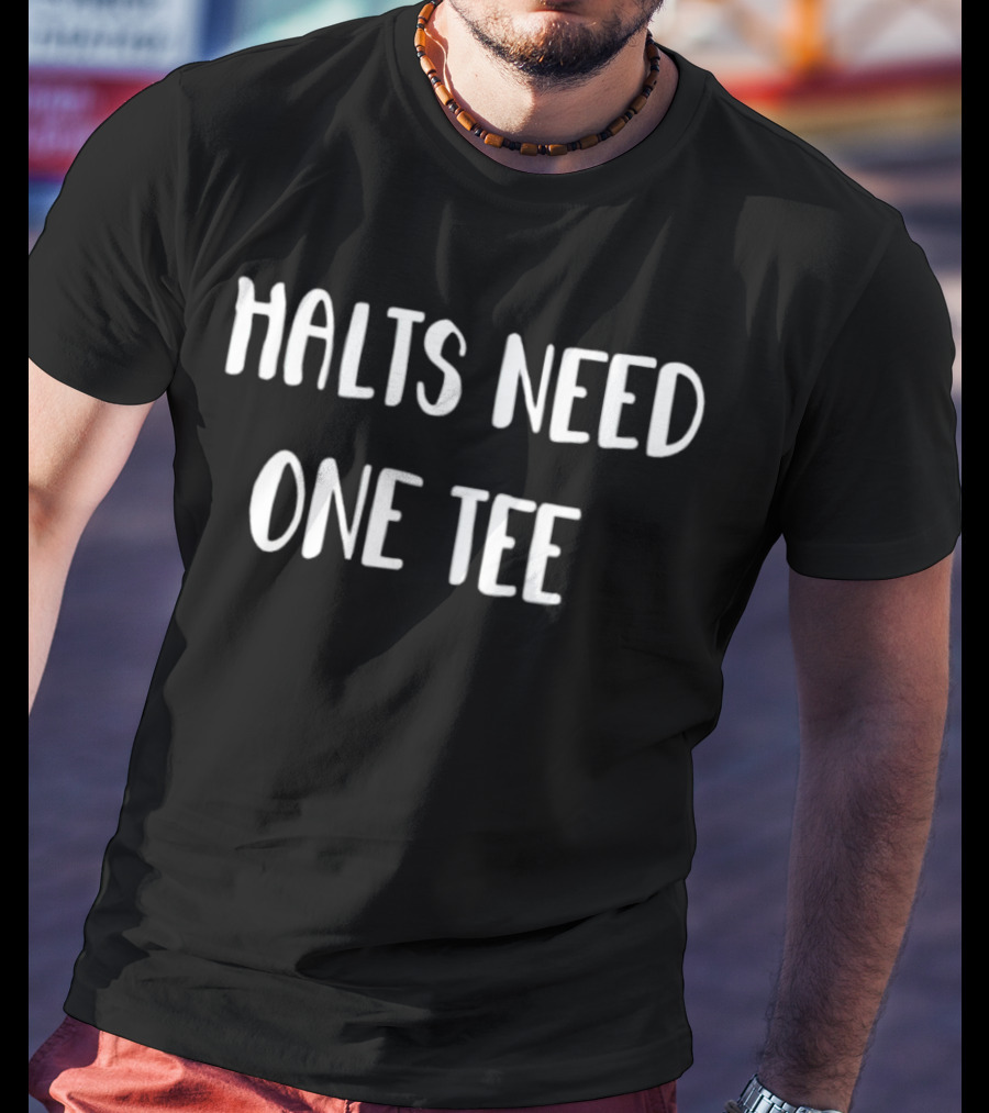 London Knights Halts Need One T-Shirt