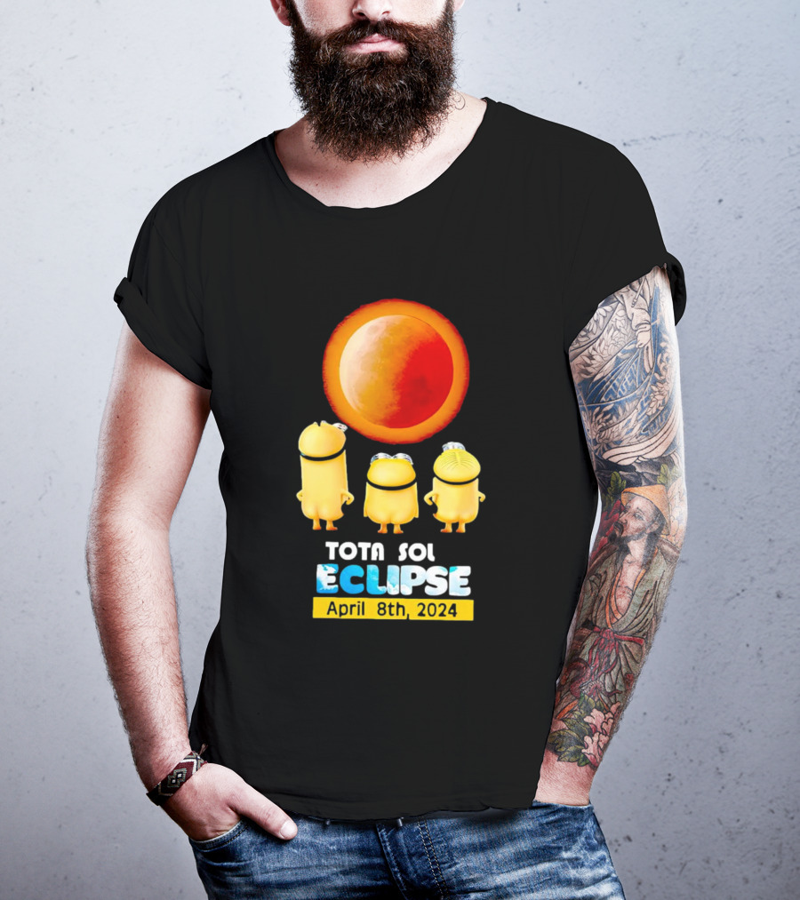 Minion Total Solar Eclipse Tota Sol Eclipse April 8th T-Shirt