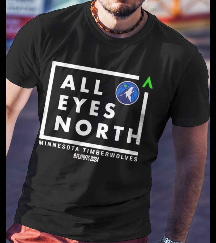 Minnesota Timberwolves All Eyes North NBA Playoffs T-Shirt