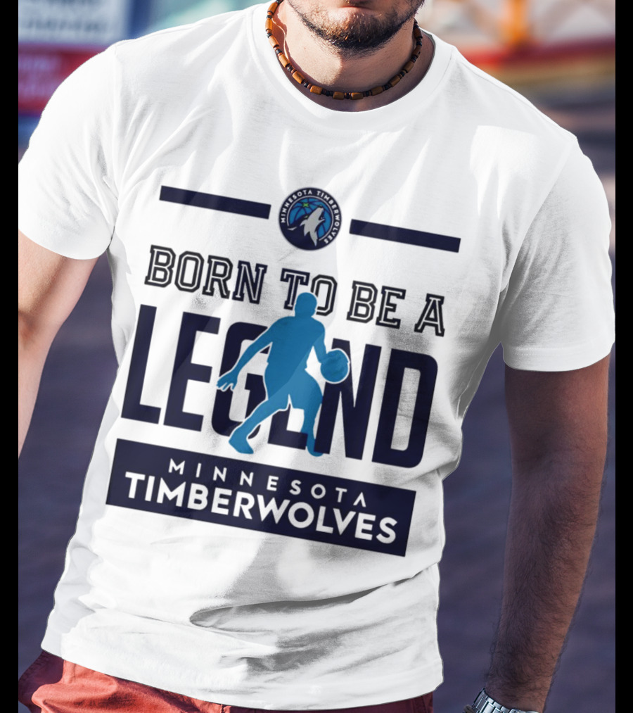 Minnesota Timberwolves Born To Be A Legend With Wolf Logo And Basketball Player T-Shirt