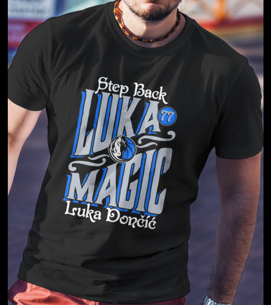 Step Back Luka Magic 77 Luka Dončić Dallas Mavericks T-Shirt