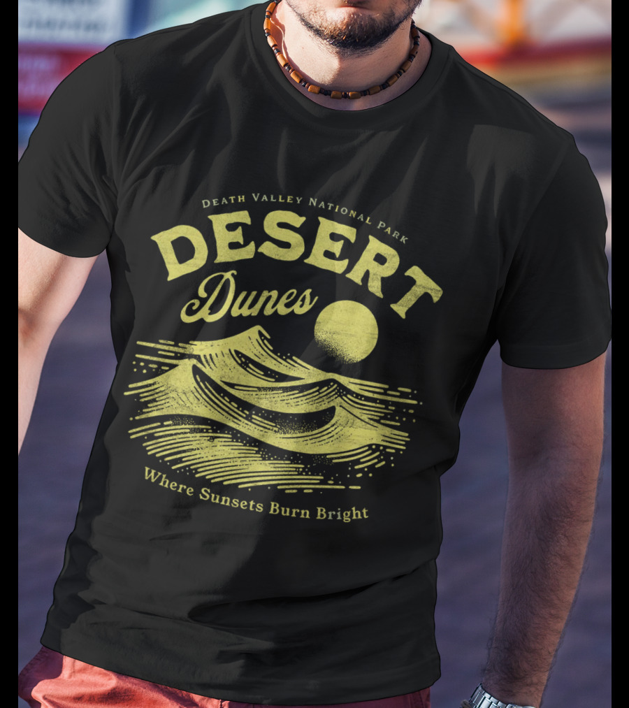 Death Valley National Park Desert Dunes Where Sunsets Burn Bright T-Shirt